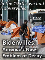 In America under President Joe Biden, the word ''Bidenville'' is beginning to gain traction as a term for a waste-filled, insalubrious tent city inhabited by what the left calls ''people experiencing homelessness'', who often suffer from an unfortunate combination of drug addiction and mental illness.